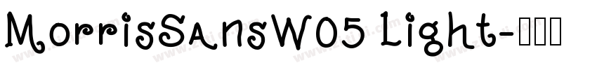 MorrisSansW05 Light字体转换